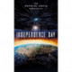 Independence Day: Resurgence: The Official Movie Novelization: Resurgence - The Official Movie Novelisation