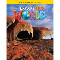 Explore Our World 4: Workbook with Audio CD