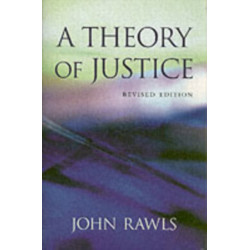 A Theory of Justice: Revised Edition