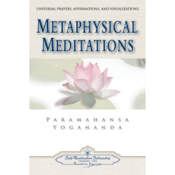 Metaphysical Meditations: Universal Prayers Affirmations and Visualisations