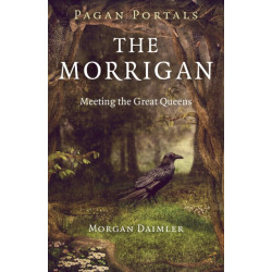 Pagan Portals – The Morrigan – Meeting the Great Queens: Meeting the Great Queens