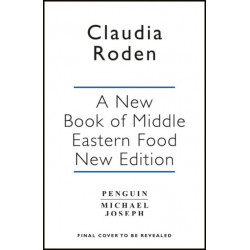 A New Book of Middle Eastern Food: The Essential Guide to Middle Eastern Cooking. As Heard on BBC Radio 4