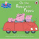 Peppa Pig: On the Road with Peppa