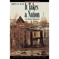 It Takes a Nation: A New Agenda for Fighting Poverty - Updated Edition
