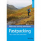 Fastpacking: Multi-day running adventures: tips, stories and route ideas