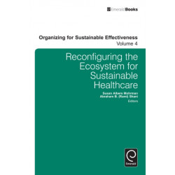 Reconfiguring the Eco-System for Sustainable Healthcare