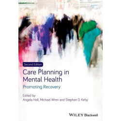 Care Planning in Mental Health: Promoting Recovery