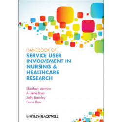 Handbook of Service User Involvement in Nursing and Healthcare Research