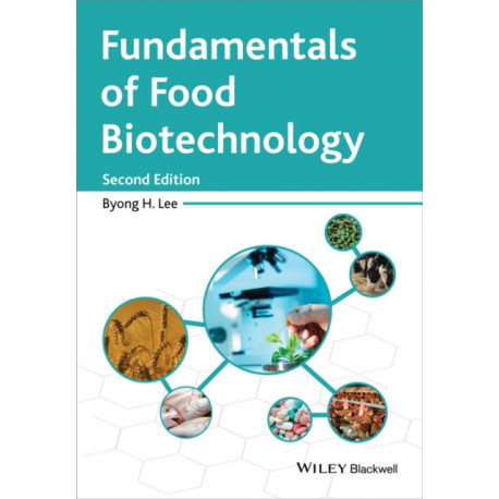 Fundamentals of Food Biotechnology