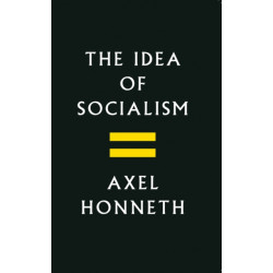 The Idea of Socialism: Towards a Renewal