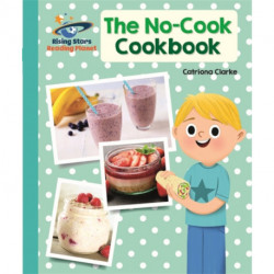 Reading Planet - The No-Cook Cookbook - Turquoise: Galaxy