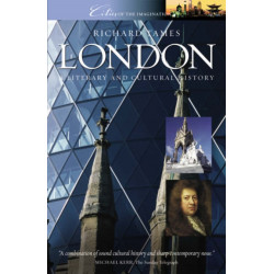 London: A Cultural and Literary History