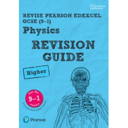 Pearson REVISE Edexcel GCSE Physics (Higher) Revision Guide incl. online revision and quizzes - for 2026, 2027 exams: Edexcel