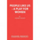 People Like Us: Play