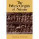 The Ethnic Origins of Nations