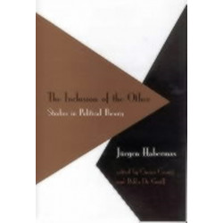 Inclusion of the Other: Studies in Political Theory