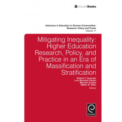 Mitigating Inequality: Higher Education Research, Policy, and Practice in an Era of Massification and Stratification