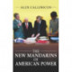 The New Mandarins of American Power: The Bush Administration's Plans for the World