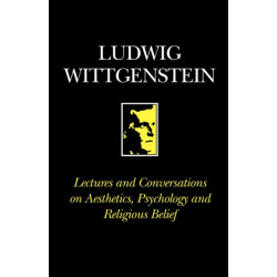 Lectures and Conversations on Aesthetics, Psychology and Religious Belief