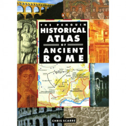 The Penguin Historical Atlas of Ancient Rome