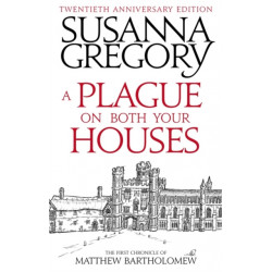 A Plague On Both Your Houses: The First Chronicle of Matthew Bartholomew