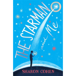 The Starman and Me