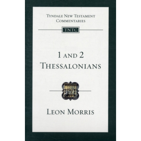 1&2 Thessalonians: Tyndale New Testament Commentary