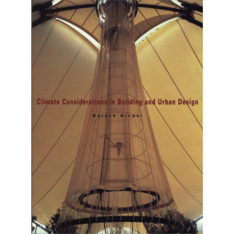 Climate Considerations in Building and Urban Design