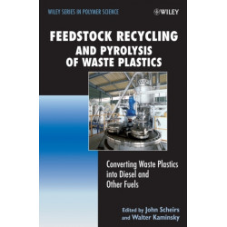 Feedstock Recycling and Pyrolysis of Waste Plastics: Converting Waste Plastics into Diesel and Other Fuels