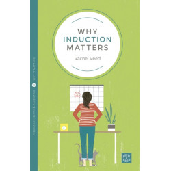 Why Induction Matters
