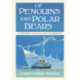 Of Penguins and Polar Bears: A History of Cold Water Cruising