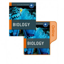 Oxford IB Diploma Programme: IB Biology Print and Enhanced Online Course Book Pack
