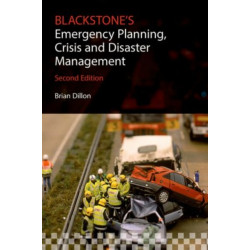 Blackstone's Emergency Planning, Crisis and Disaster Management