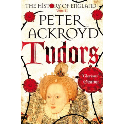 Tudors: The History of England Volume II