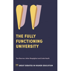 The Fully Functioning University
