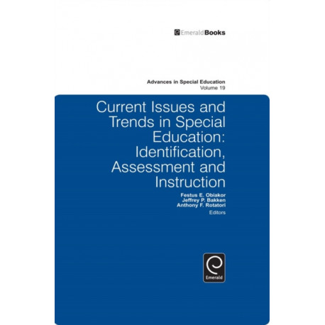 Current Issues and Trends in Special Education.: Identification, Assessment and Instruction