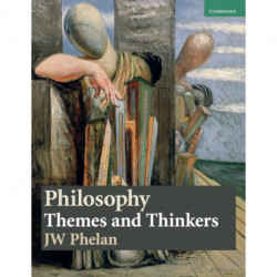 Philosophy: Themes and Thinkers
