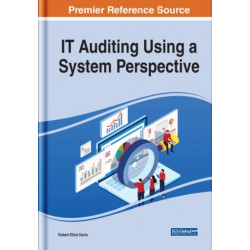 IT Auditing Using a System Perspective
