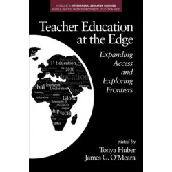 Teacher Education at the Edge: Expanding Access and Exploring Frontiers