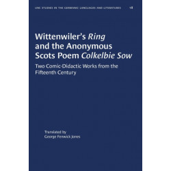 Wittenwiler's Ring and the Anonymous Scots Poem Colkelbie Sow: Two Comic-Didactic Works from the Fifteenth Century