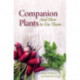 Companion Plants: An A to Z for Gardeners and Farmers