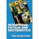 Modernism, Fiction and Mathematics