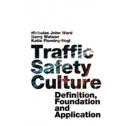 Traffic Safety Culture: Definition, Foundation, and Application