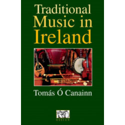 Traditional Music In Ireland: Traditional Music In Ireland