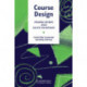 Course Design: Developing Programs and Materials for Language Learning