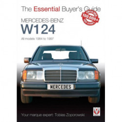 The Mercedes-Benz W124 - All Models 1984-1997