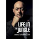 Life in a Jungle