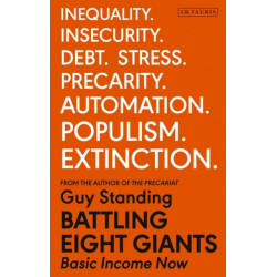 Battling Eight Giants: Basic Income Now