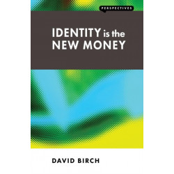 Identity is the New Money
