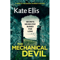 The Mechanical Devil: Book 22 in the DI Wesley Peterson crime series
